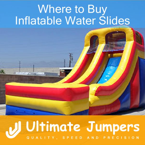 Where to Buy Inflatable Water Slides Ultimate Jumpers