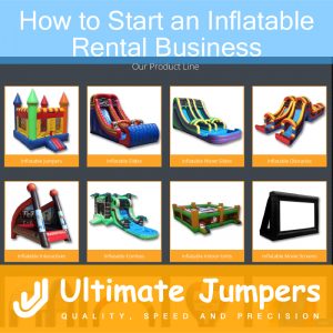 How to Start An Inflatable Rental Business